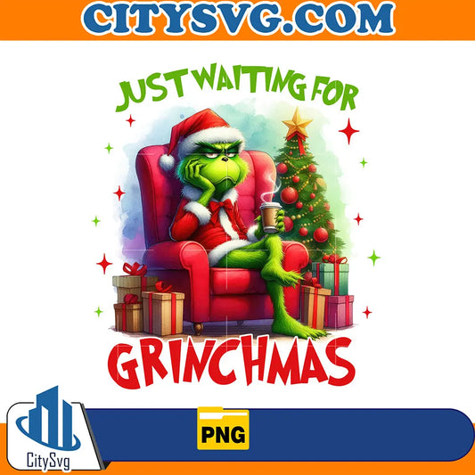 JustWaitingForGrinchmasPng