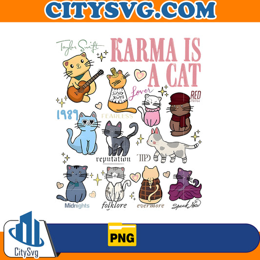 Karma Is A Cat Png