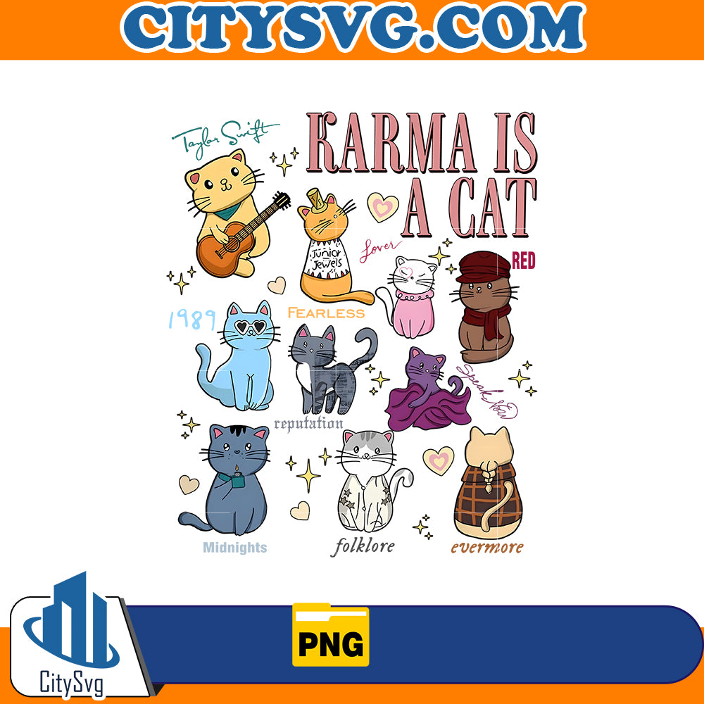 Karma Is A Cat Png