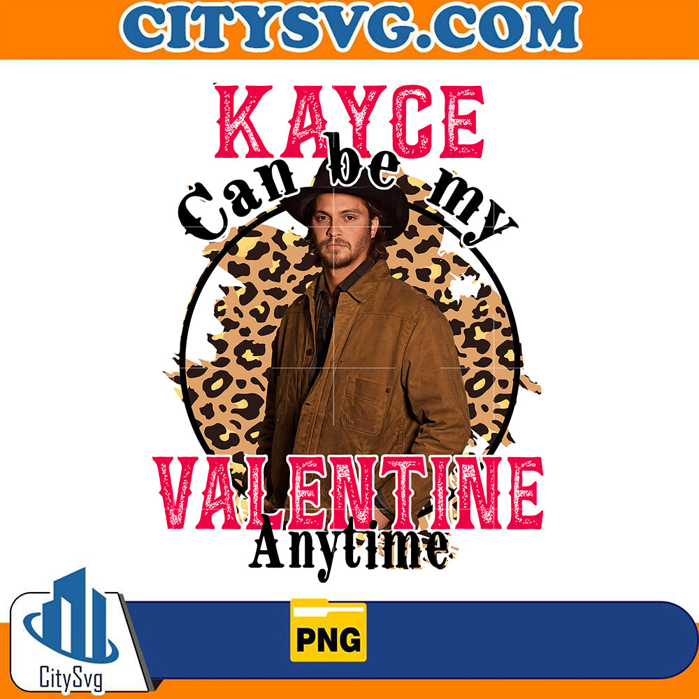 KayceCanBeMyValentineAnytimePng_1