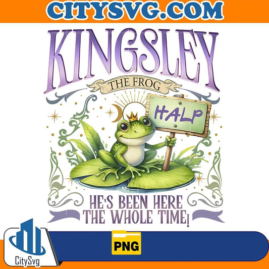 KingsleyTheFrogHalpHe_sBeenHereTheWholeTimePng