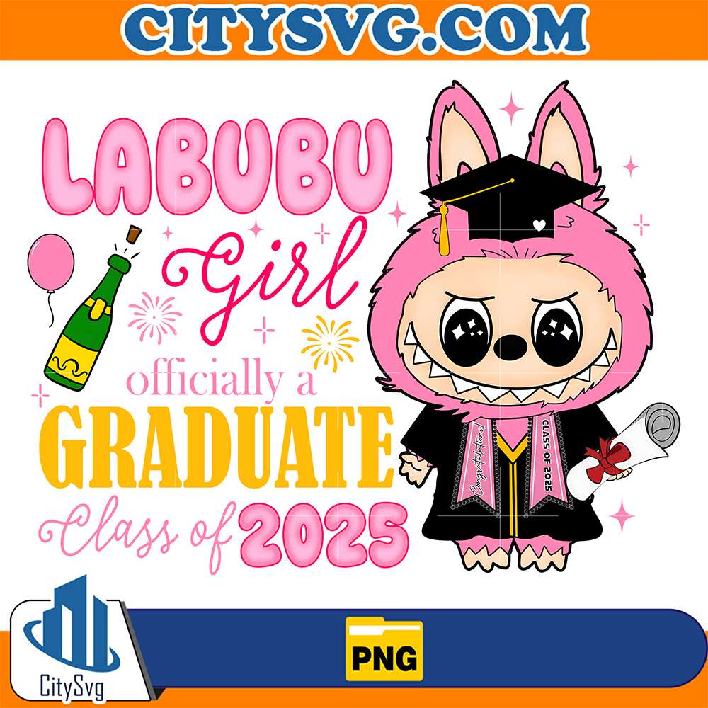 Labubu Girl Officially Graduate Class Of 2025 Png – CITYSVG