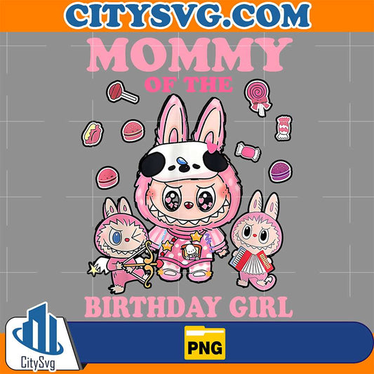 Labubu-Mommy-Of-The-Birthday-Girl-Png
