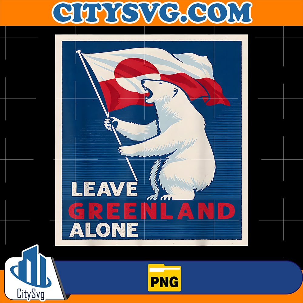 Leave-Greenland-Alone-Bear-Flag-Greenlanders-Supports-Png