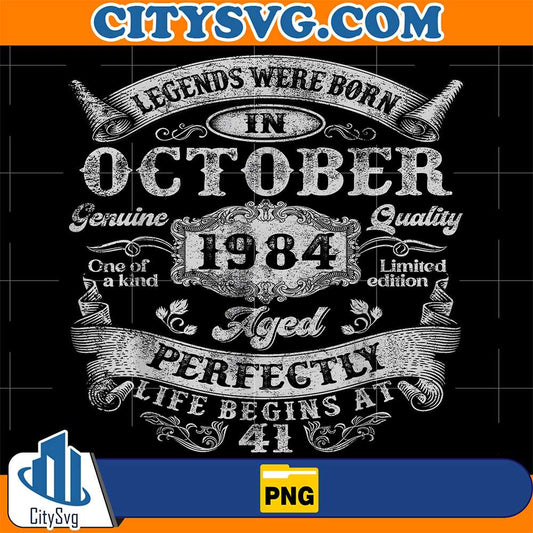 Legends-Were-Born-In-October-1984-Vintage-41st-Birthday-Men-Png