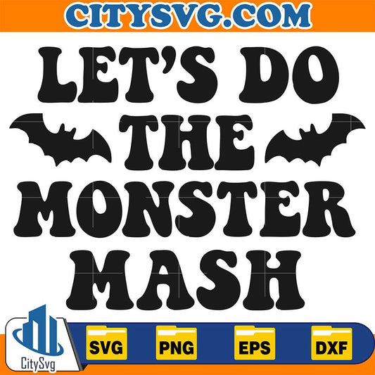 Let-s-Do-The-Monster-Mash-Svg