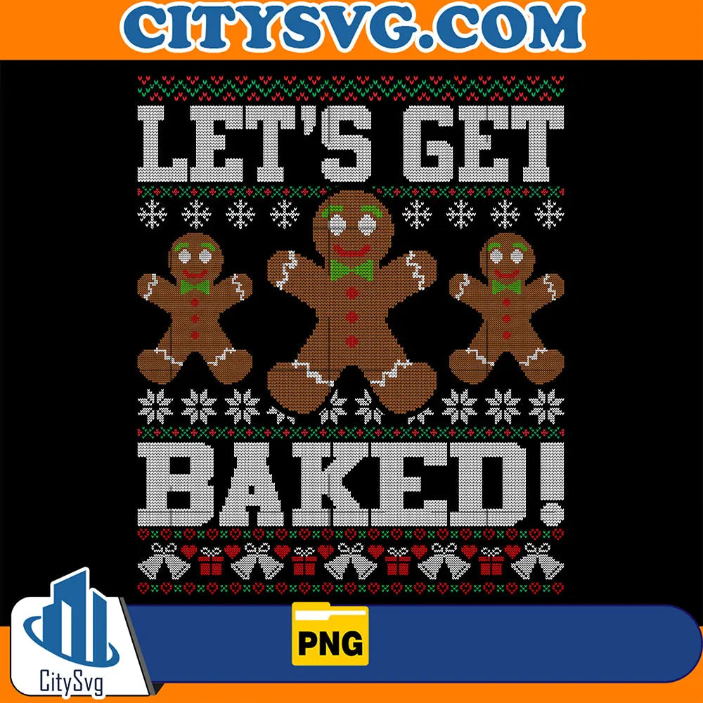Let_sGetBakedGingerbeadUglyChristmasPng