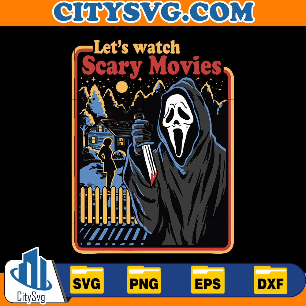 Let's Watch Scary Movies Svg