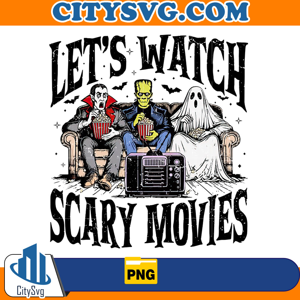 Let's Watch Scary Movies Png