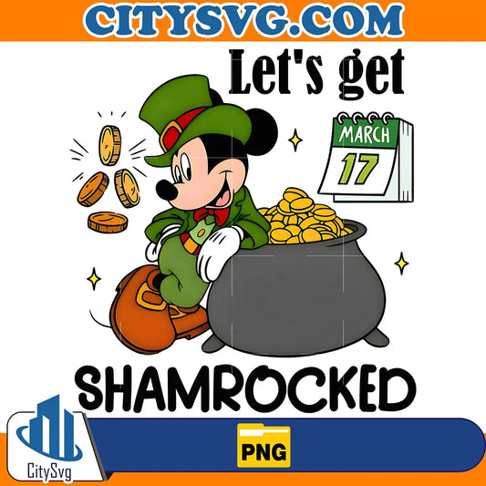 LetsGetShamrockedMickeyDisneyStPatrickDayPng