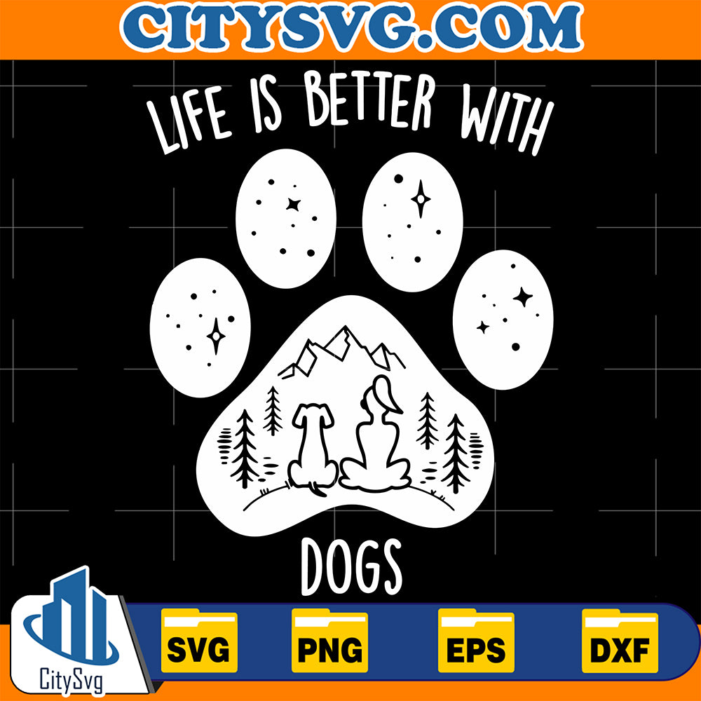 LifeIsBetterWithDogsSvg