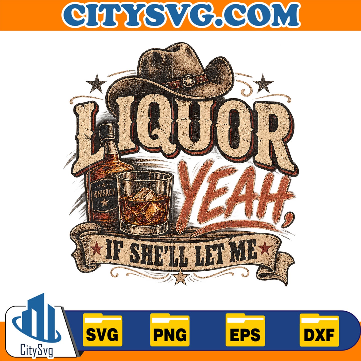 Liquor-Yeah-If-She-ll-Let-Me-Svg