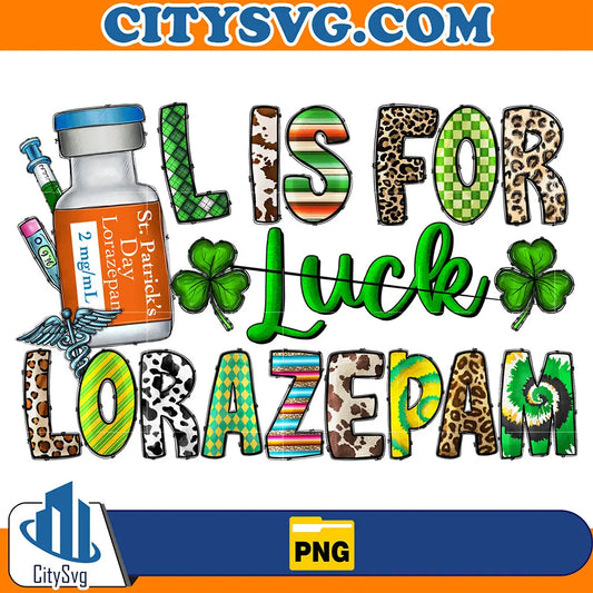 LisForLuckLorazepamStPatricksDaySublimationPng