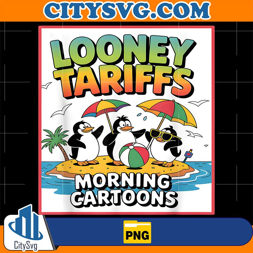 Looney-Tariffs-Morning-Cartoons-Png