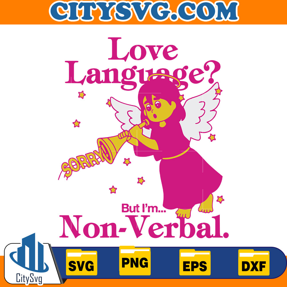 Love Language But I’m Non-Verbal Svg