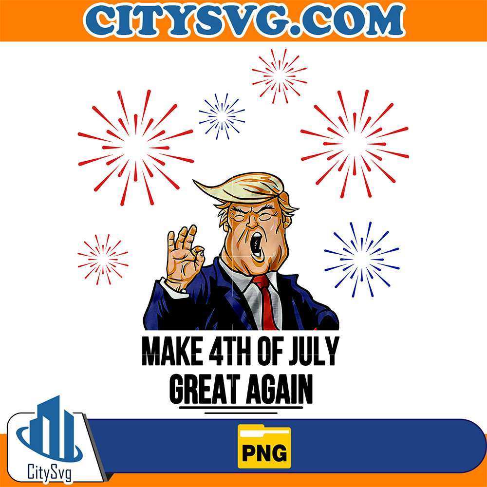 Make-4th-Of-July-Great-Again-Trump-Png