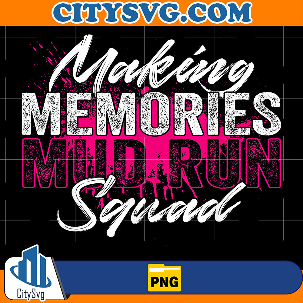Making-Memories-Mud-Run-Squad-Png
