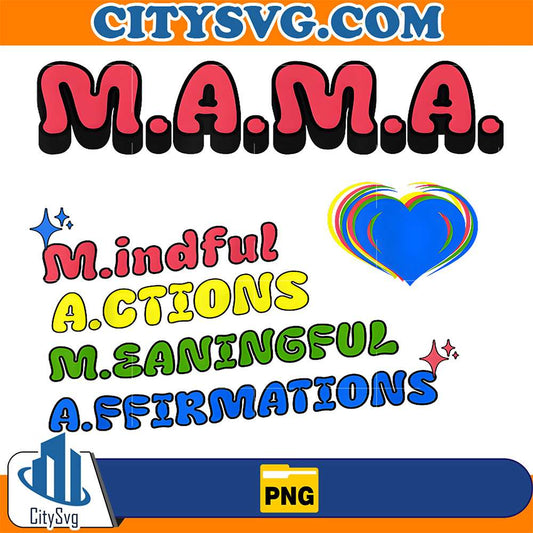 Mama-Mindful-Actions-Meaningful-Affirmations-Png