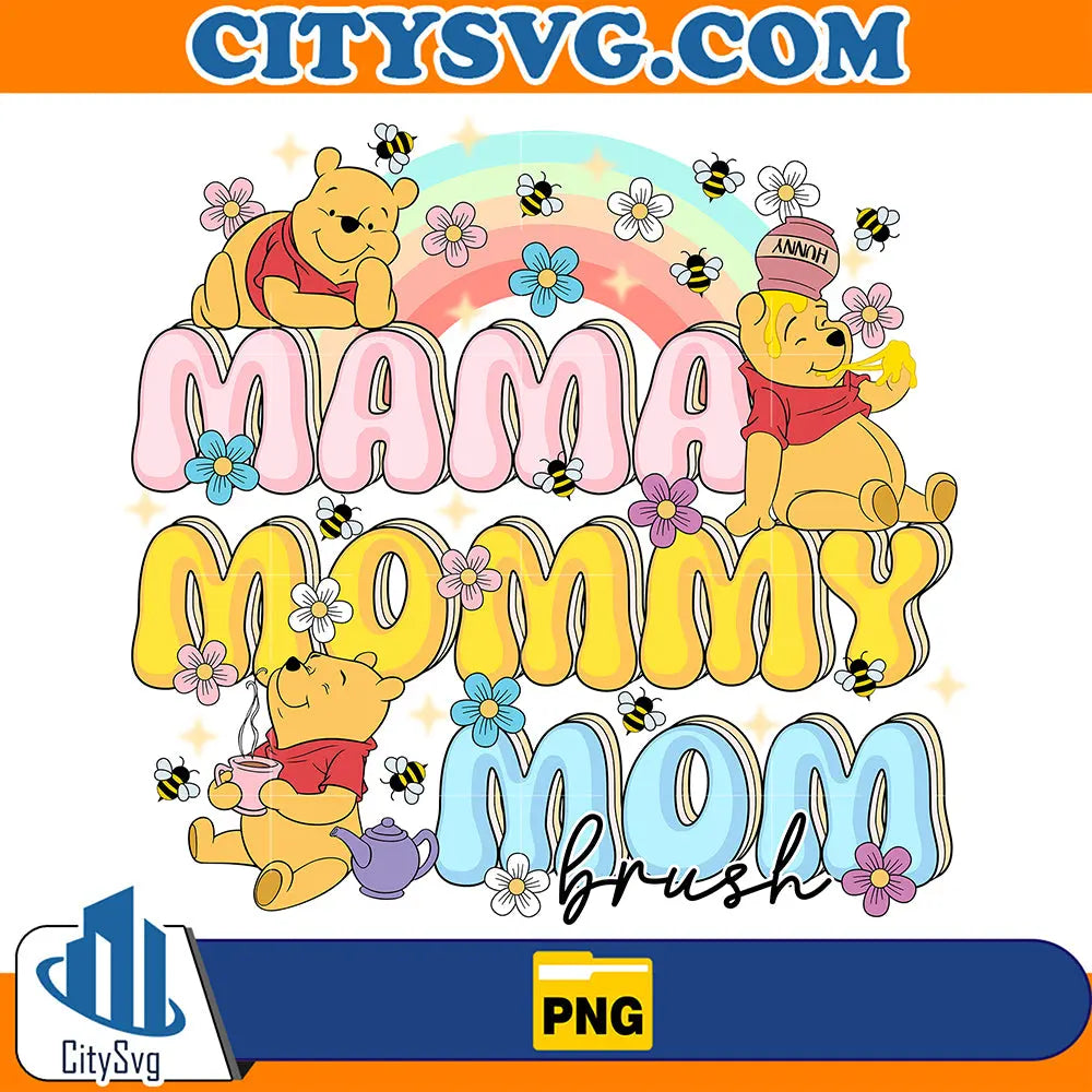 MamaMommyMomBruhWinnieThePoohPng