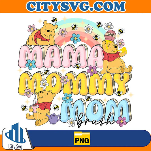 MamaMommyMomBruhWinnieThePoohPng