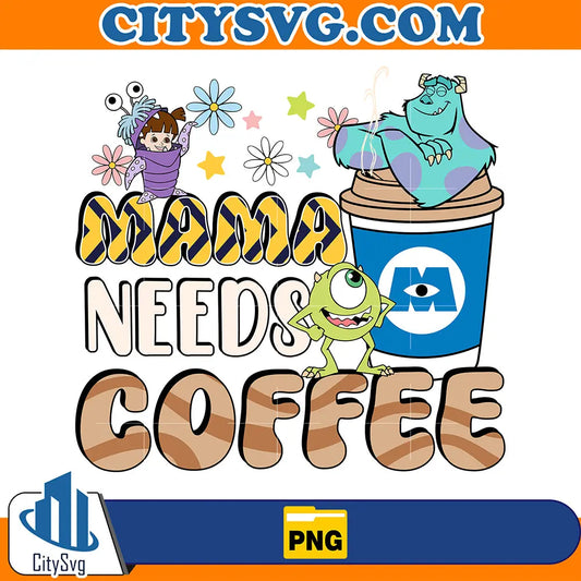 MamaNeedsCoffeeMonsterPng