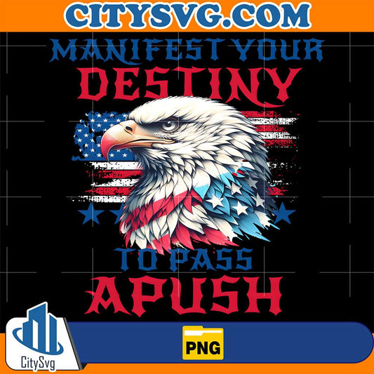 Manifest-Your-Destiny-To-Pass-Apush-Png