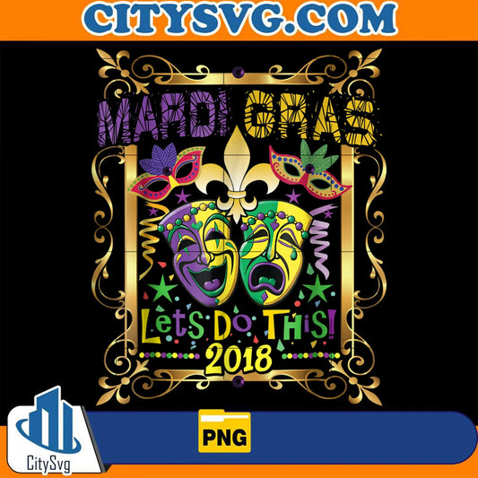 MardiGrasLetsDoThis2018Png