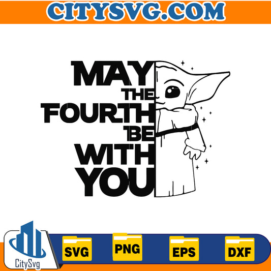 May The 4th Be With You SVG, May 4th SVG