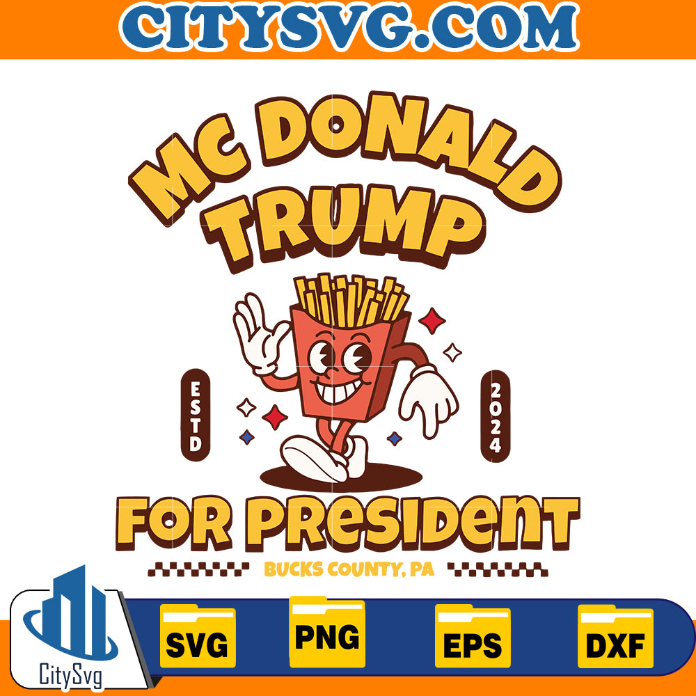 McDonald Trump for President 2024 French Fries Svg