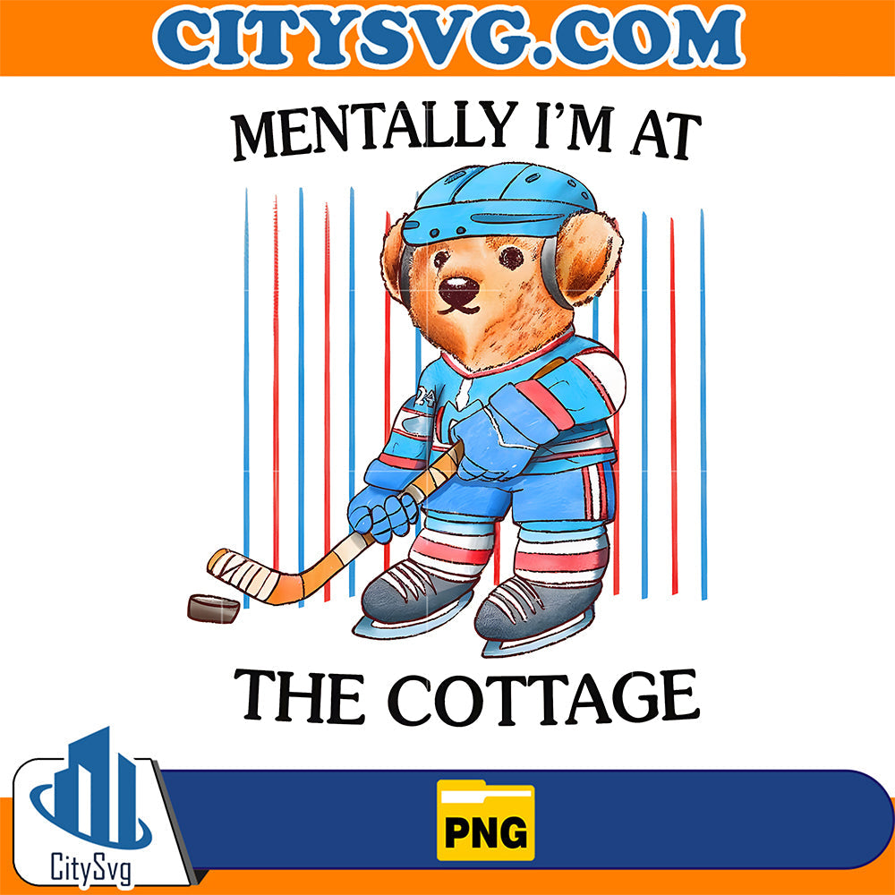 Mentally-I-m-At-The-Cottage-Bear-Png