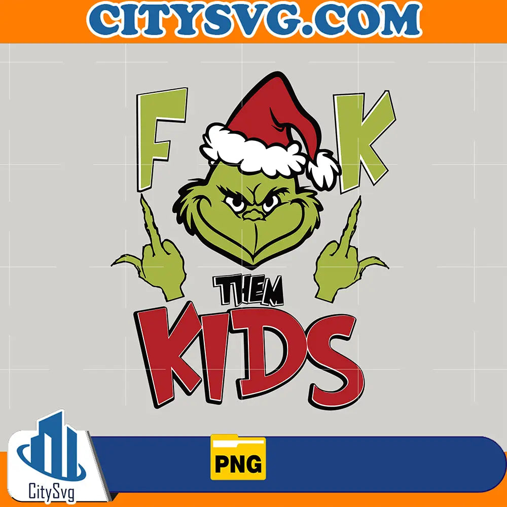 MerryGrinchmasFuckThemKidsPng