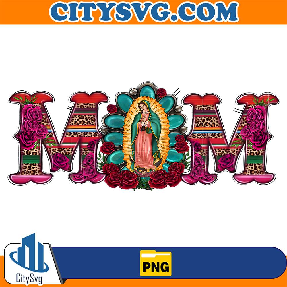Mexican-Mom-With-Virgen-De-Guadalupe-Mother-s-Day-Latin-Png
