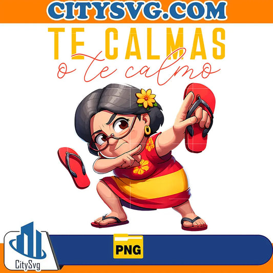 MexicanSpanishTeCalmasMotherMomPng