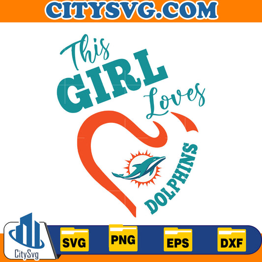 This Girl Loves Miami Dolphins Svg