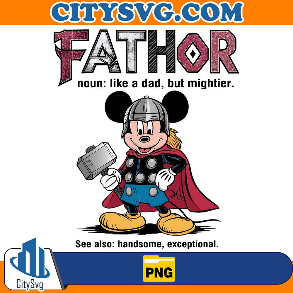 Mickey-Mouse-Fathor-Like-A-Dad-But-Mightier-Png