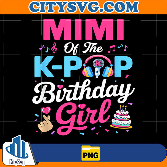 Mimi-Of-The-K-Pop-Birthday-Girl-Korean-Music-Family-Png