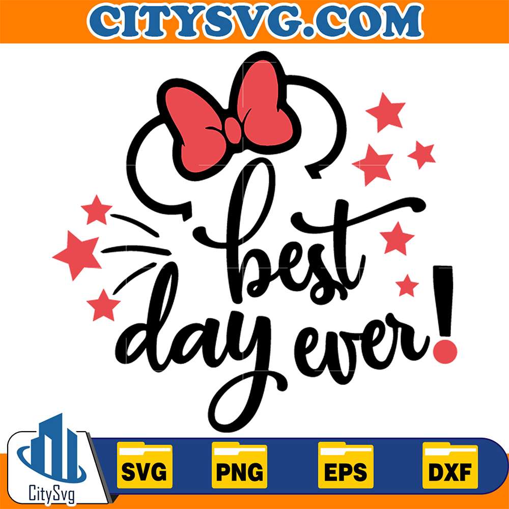 Minnie-Best-Day-Ever-Svg