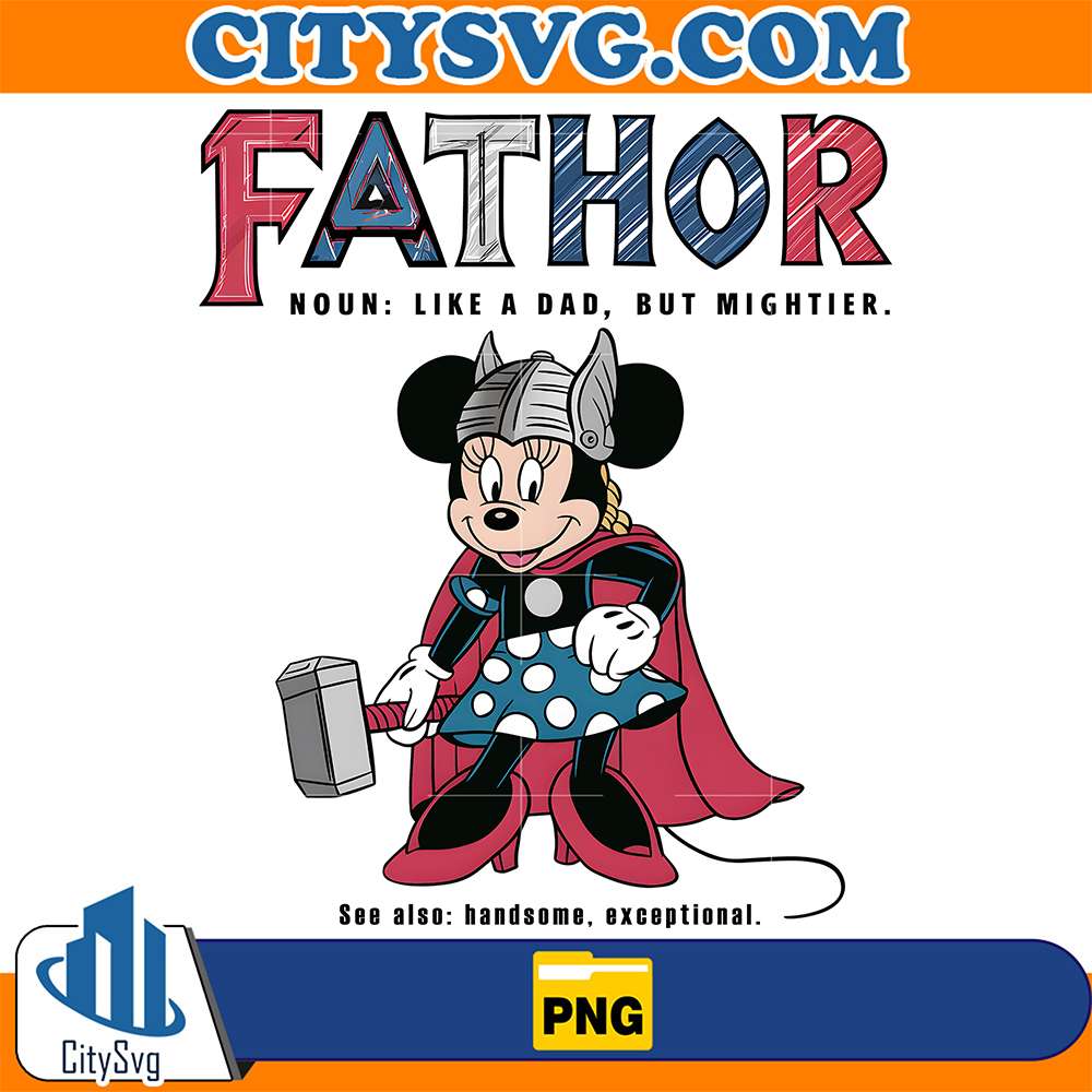 Minnie-Mouse-Fathor-Like-A-Dad-But-Mightier-Png