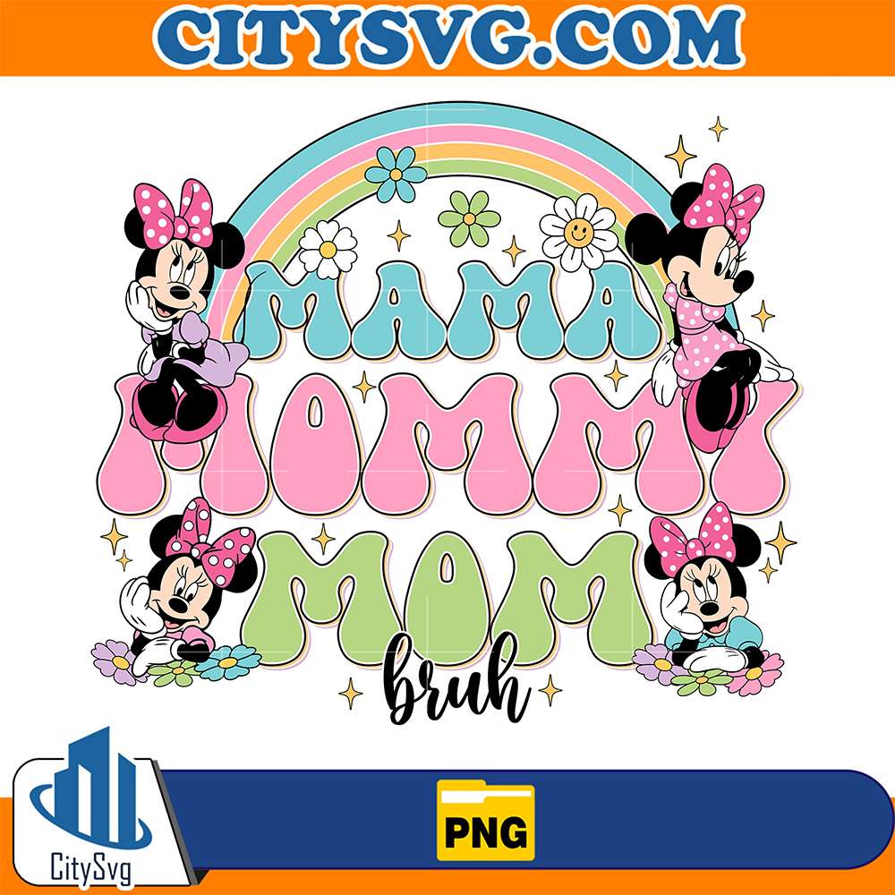 Minnie-Mouse-Mama-Mommy-Mom-Bruh-Png