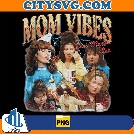 MomVibesCoolMomsClubPng