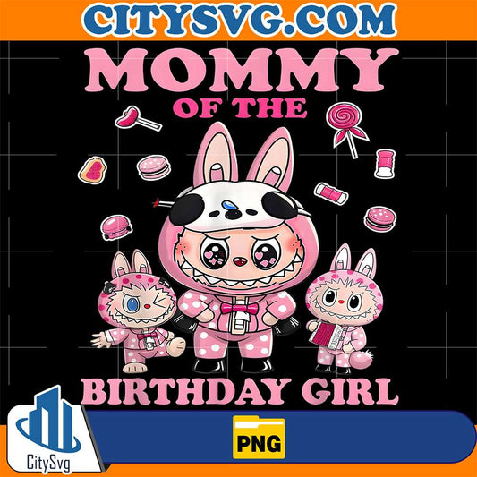 Mommy-Of-The-Birthday-Girl-Labubu-Kid-Family-Png