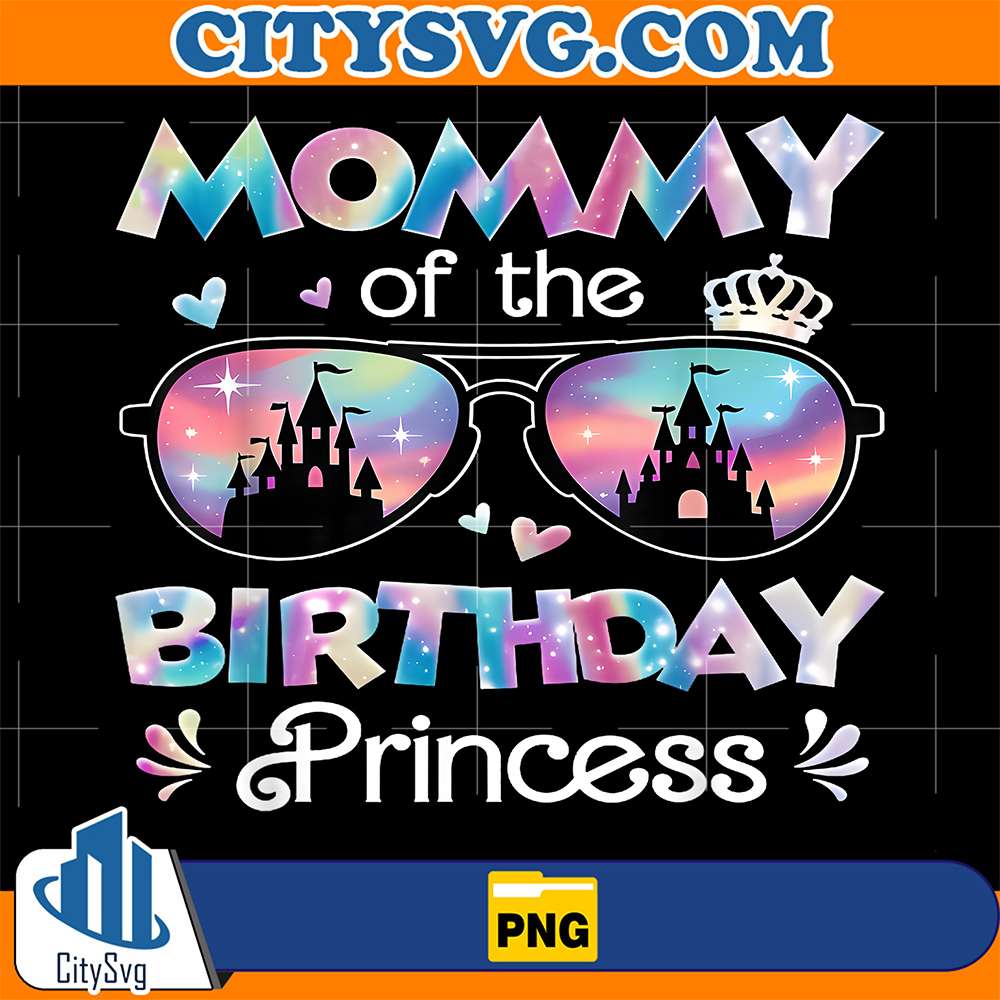 Mommy-Of-The-Birthday-Princess-Sunglasses-Png