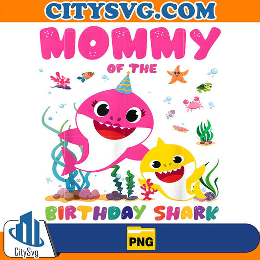 Mommy-Of-The-Birthday-Shark-Png