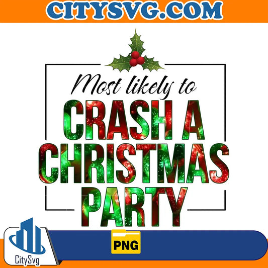 MostLikelytoaCrashAChristmasPartyPng