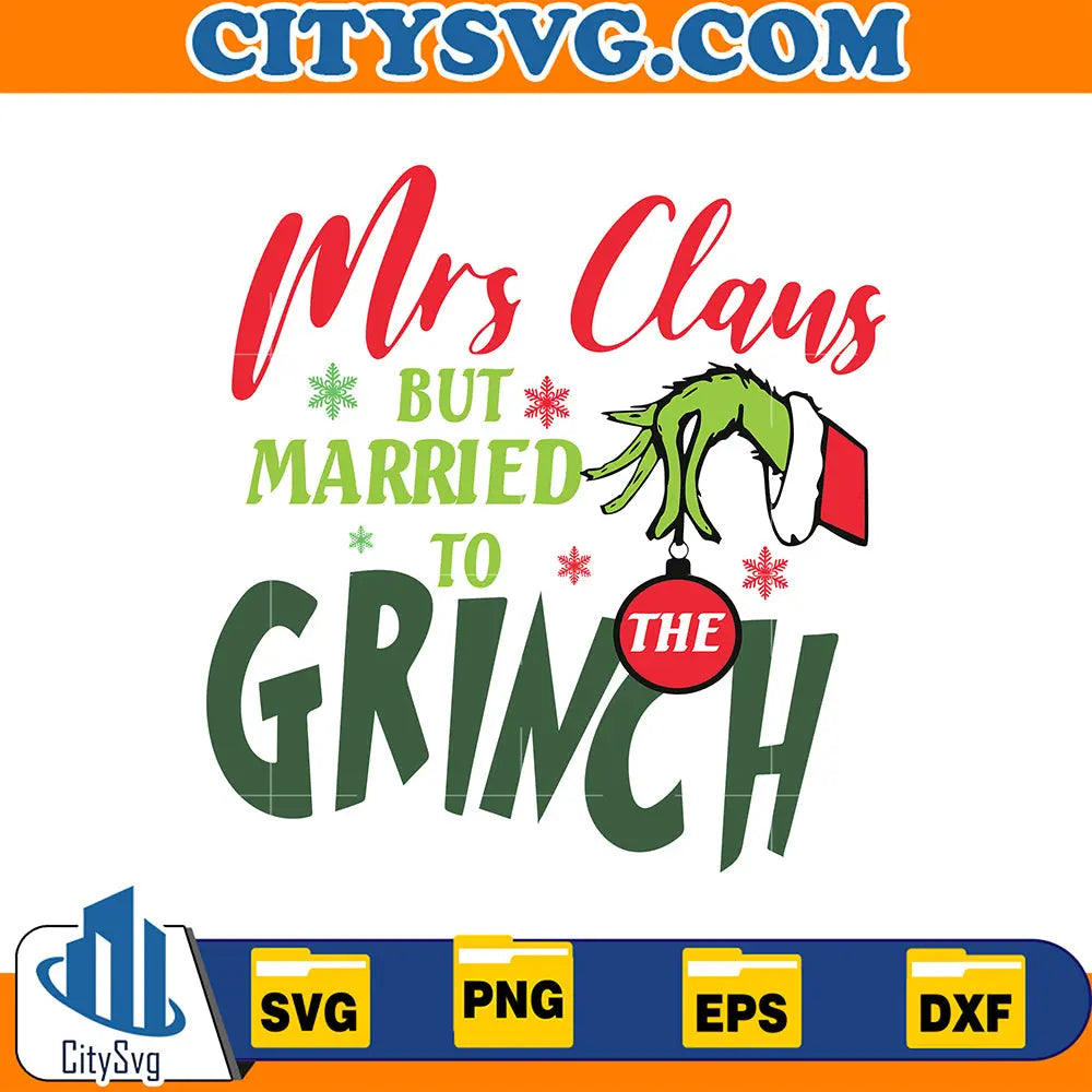 MrsClausButMariedToGrinchChristmasSvg