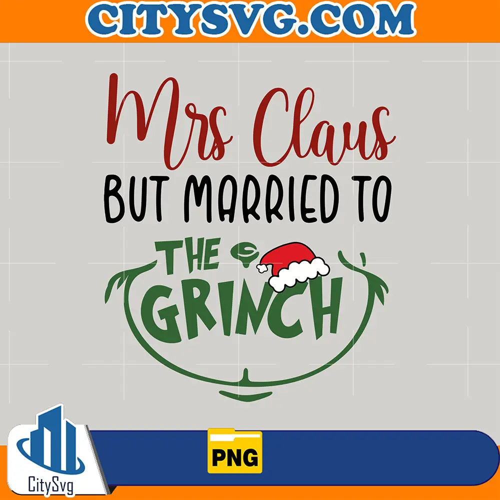 MrsClausButMarriedToTheGrinchPng_2