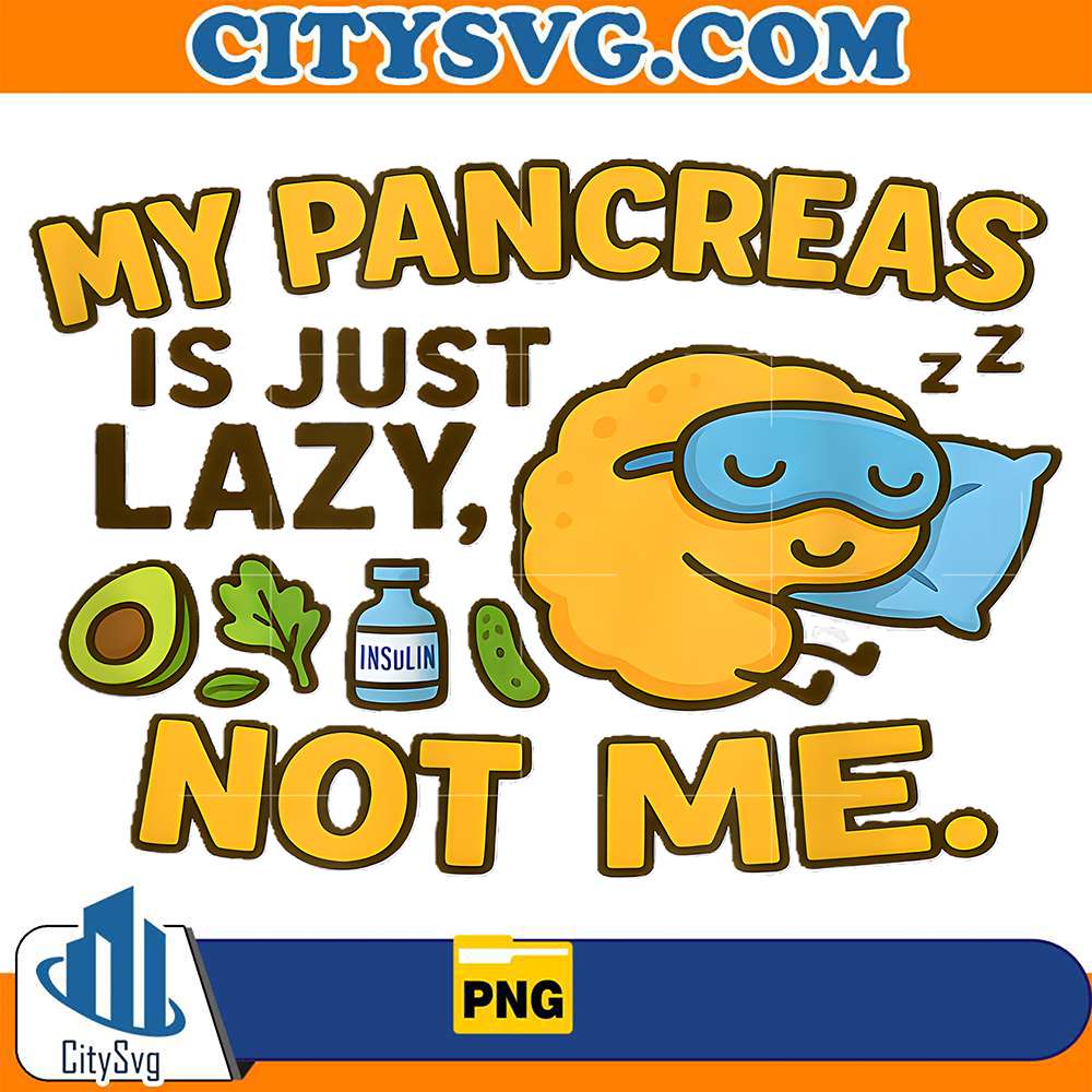 My-Pancreas-Is-Just-Lazy-Not-Me-Png