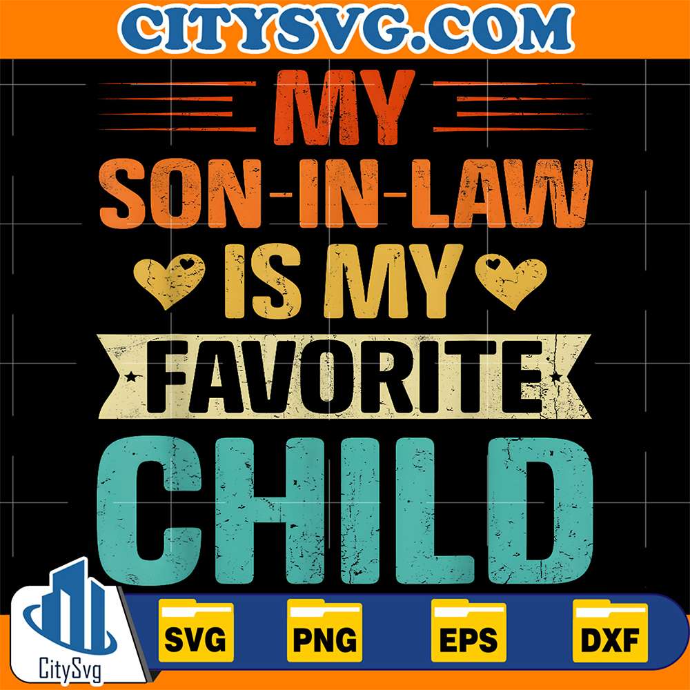 My-Son-In-Law-Is-My-Favorite-Child-Svg-1