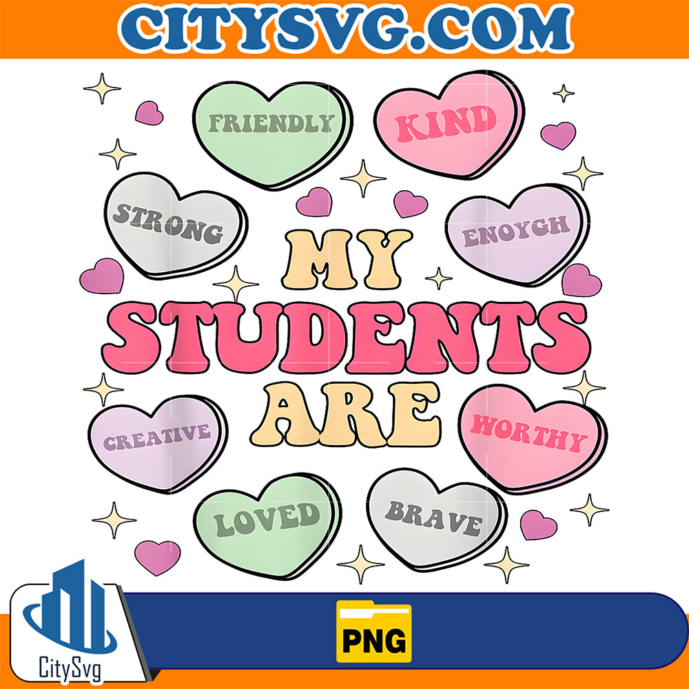 My-Students-Are-Enough-Friendly-Candy-Heart-Valentines-Png