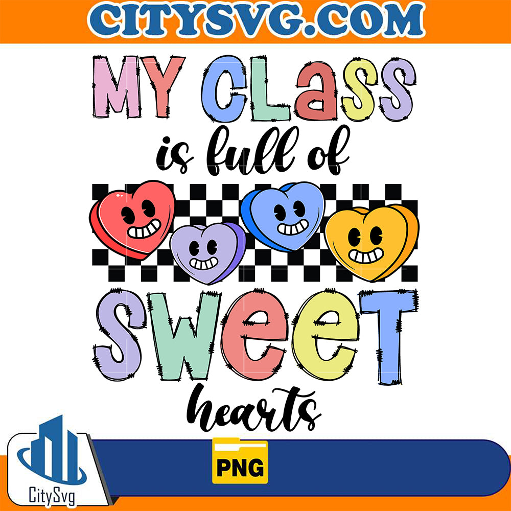 MyClassIsFullOfSweetHeartsValentinePng_2